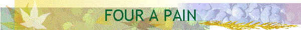 FOUR A PAIN